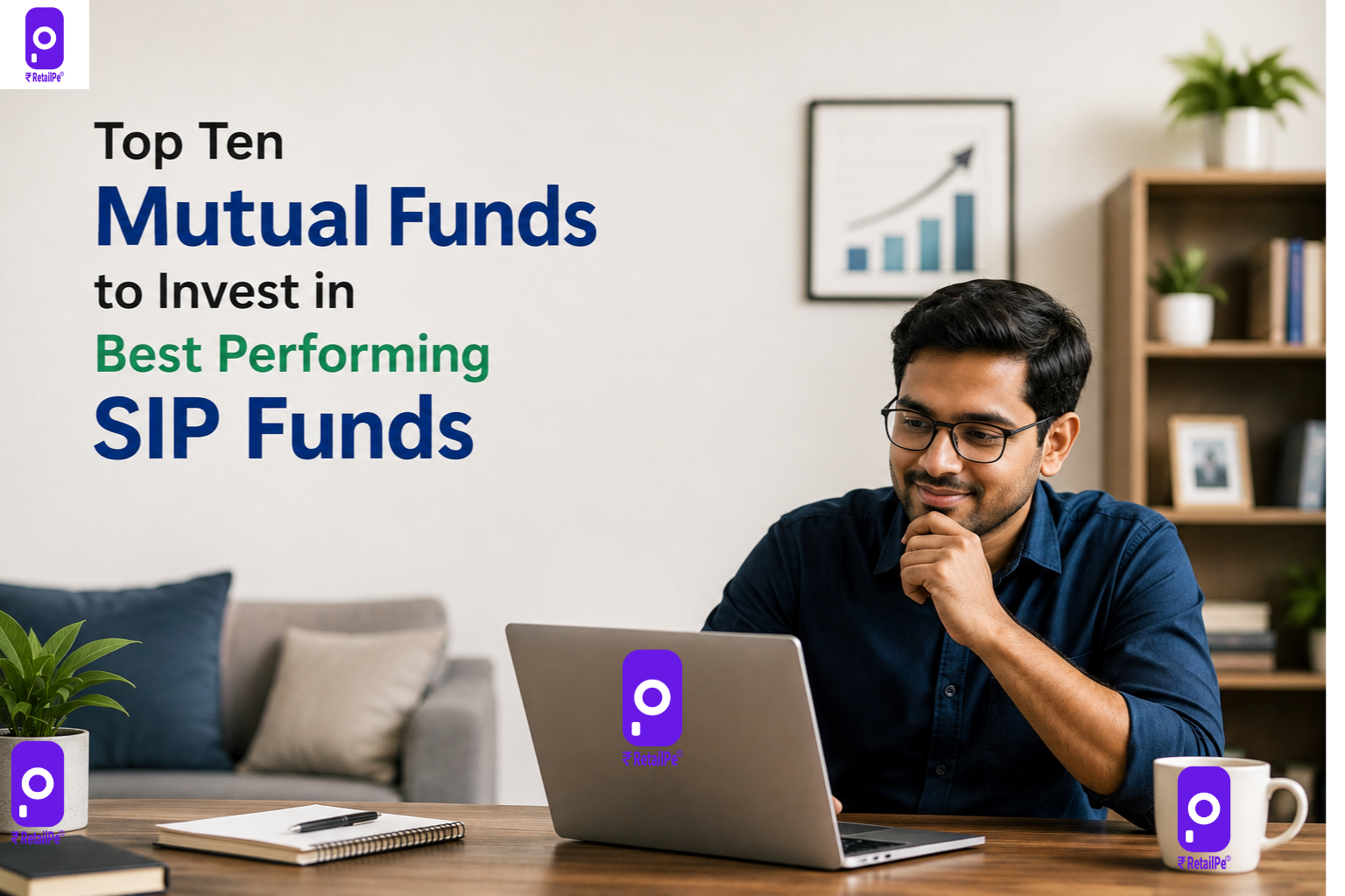 Top Ten Mutual Funds to Invest in Best Performing SIP Funds